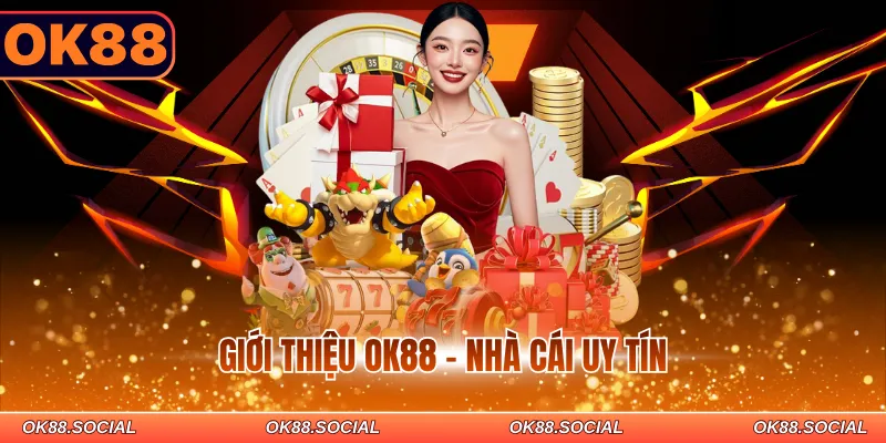 Giới thiệu OK88 - Nhà cái uy tín