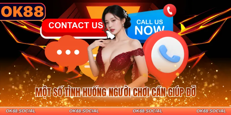 Một số tình huống người chơi cần giúp đỡ