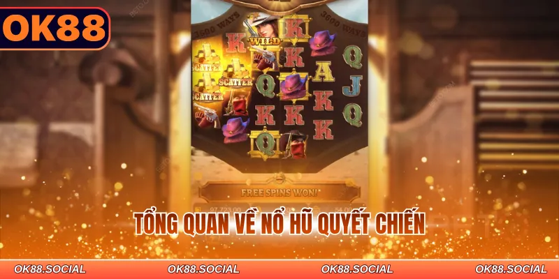 Tổng quan về nổ hũ quyết chiến
